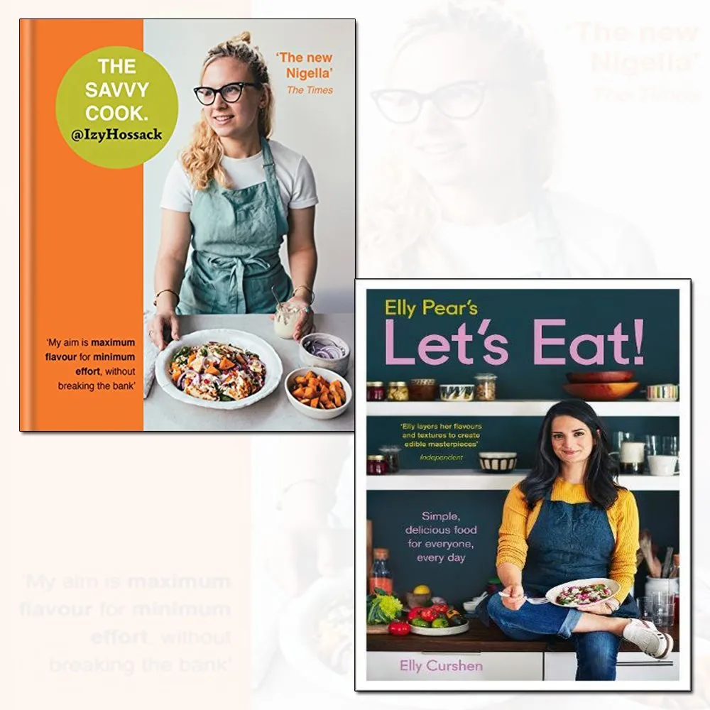 Elly Pear’s Let’s Eat Collection 2 Books Bundles (The Savvy Cook,Elly Pear’s Let’s Eat: Simple, delicious food for everyone, every day)