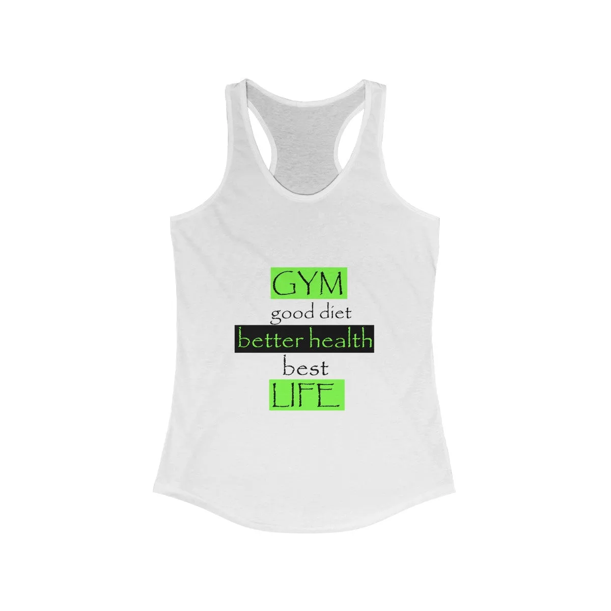 GYM...LIFE  Racerback