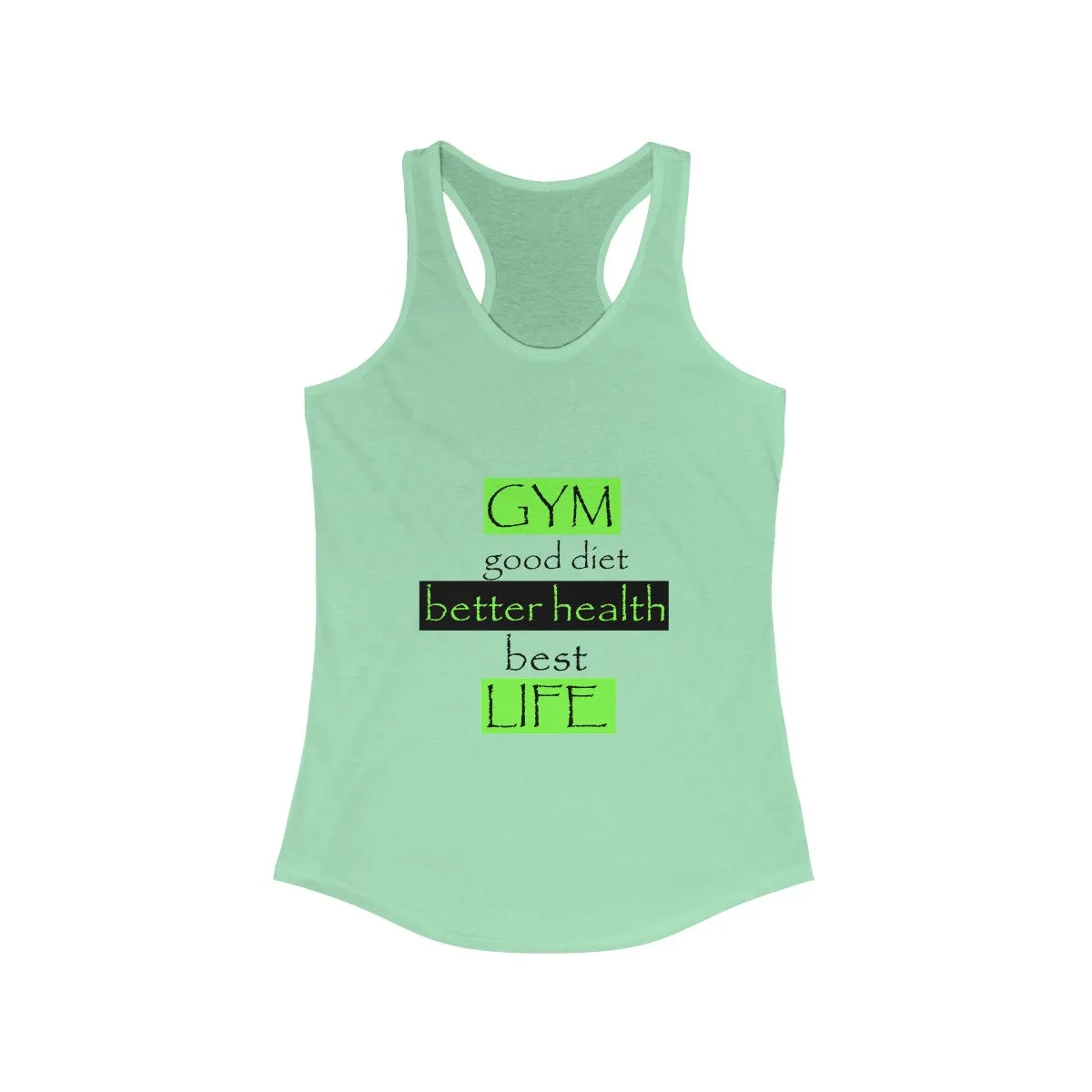 GYM...LIFE  Racerback