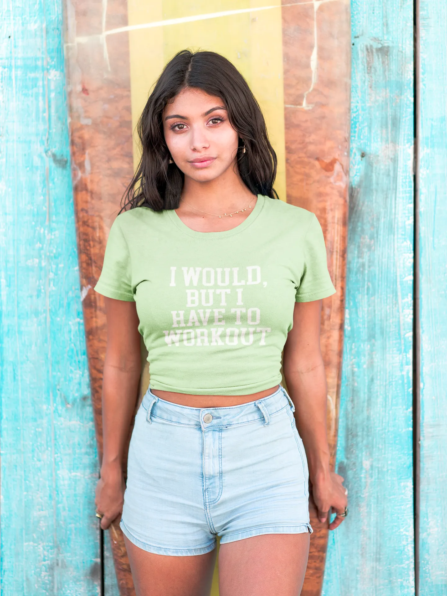 I WOULD BUT I HAVE TO WORKOUT Crop Top