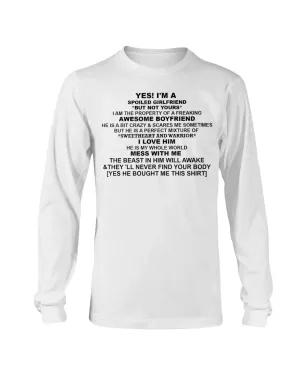 I'm A Spoiled Girlfriend Gildan Long Sleeve T-Shirt