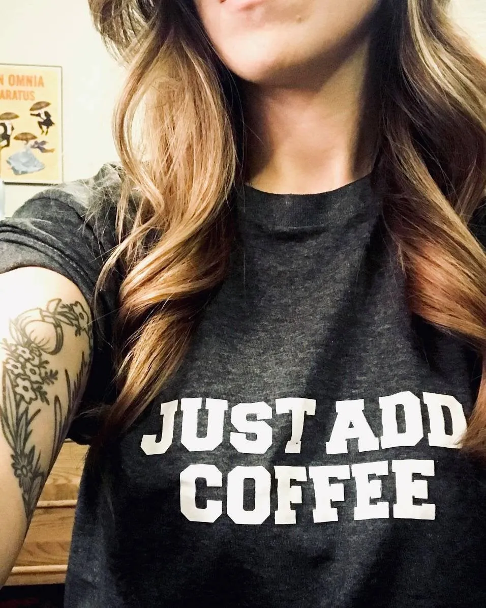 Just Add Coffee - Off the Shoulder