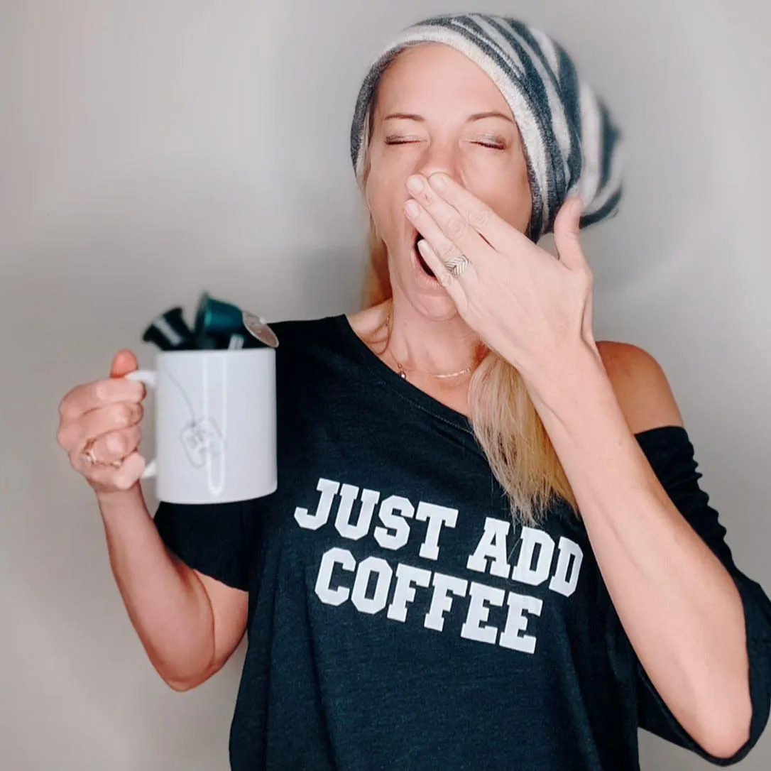 Just Add Coffee - Off the Shoulder