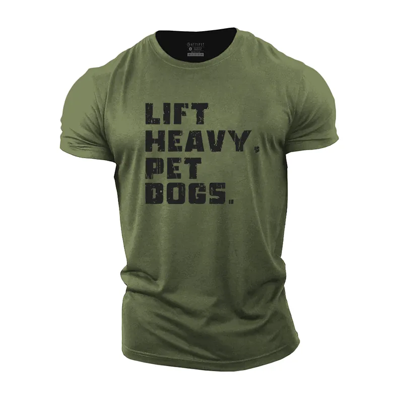 Lift Heavy Pet Dogs Cotton T-Shirt