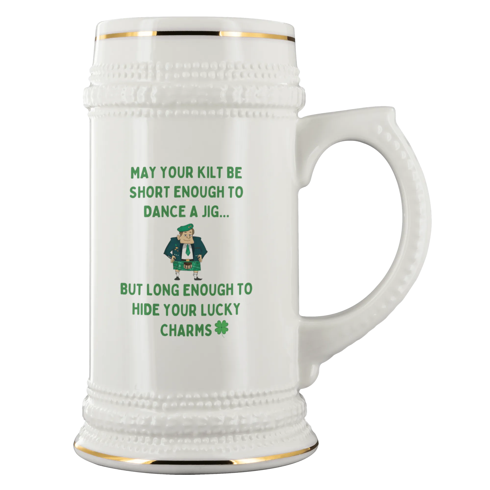 May Your Kilt Be Short Enough To Dance a Jig - Beer Stein