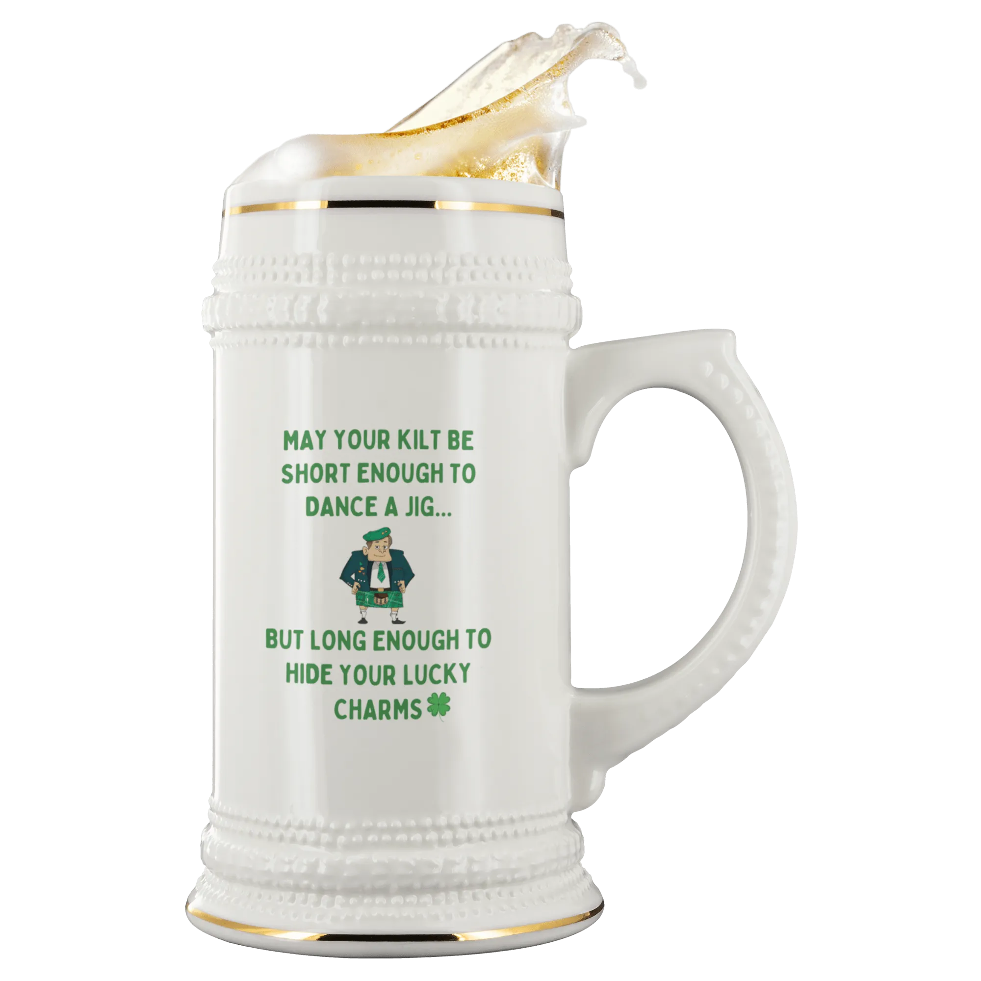 May Your Kilt Be Short Enough To Dance a Jig - Beer Stein