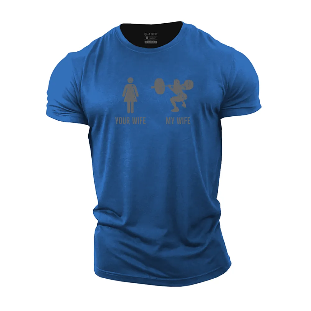 My Wife Cotton T-Shirt