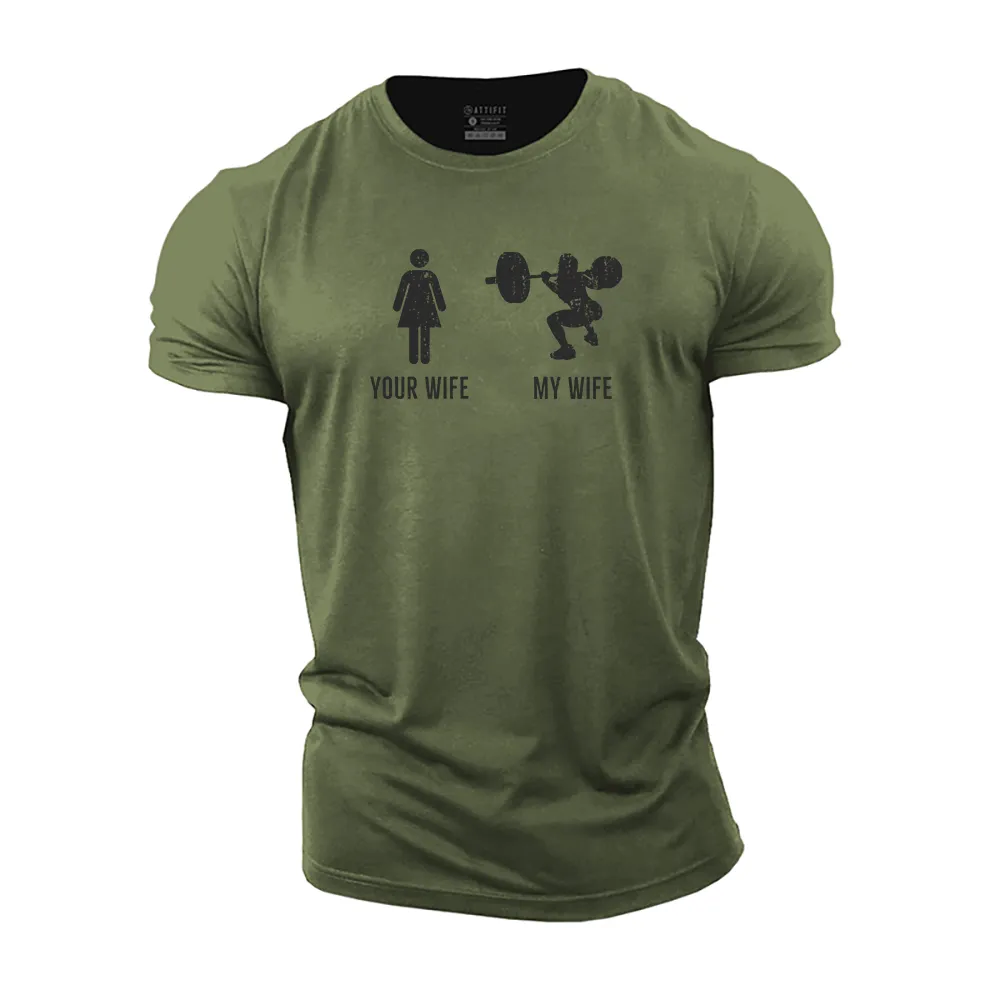 My Wife Cotton T-Shirt