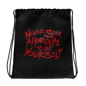 Never Seek Approval to Be Yourself (Drawstring Bag)