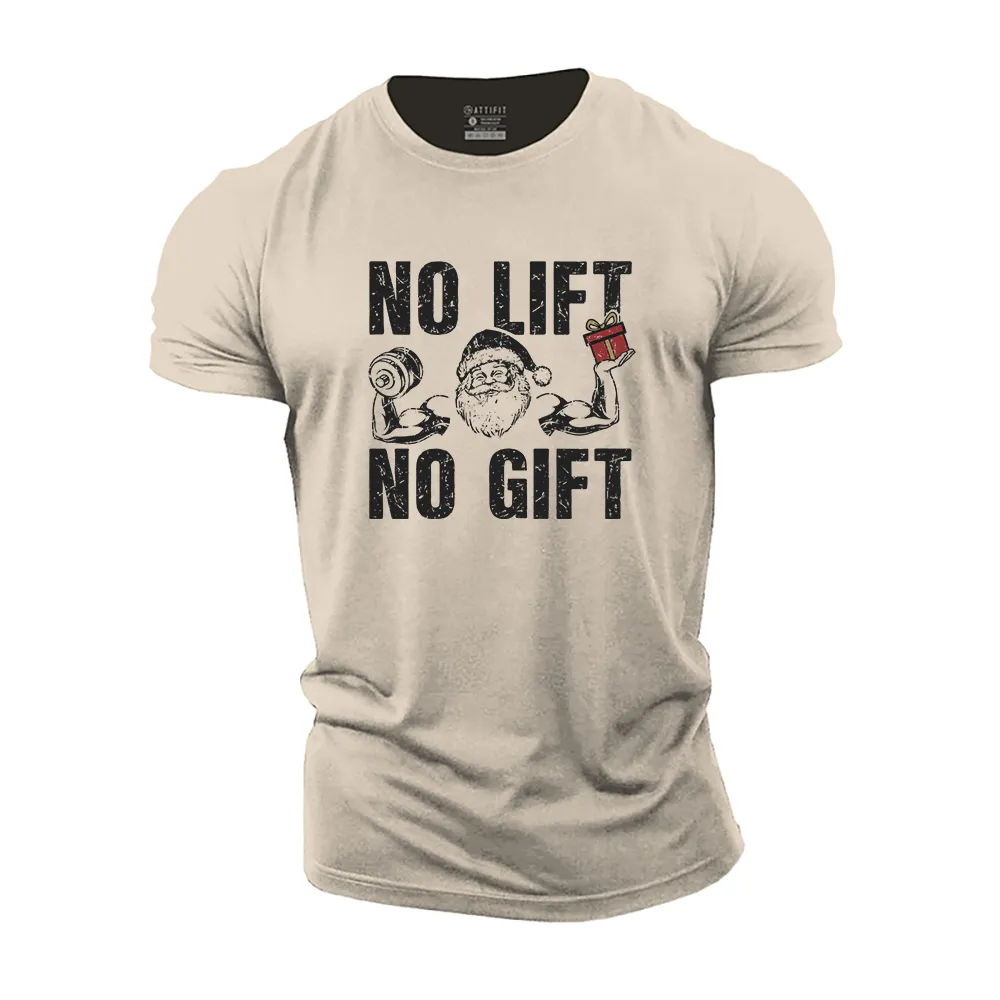 No Lift No Gift Cotton T-Shirt