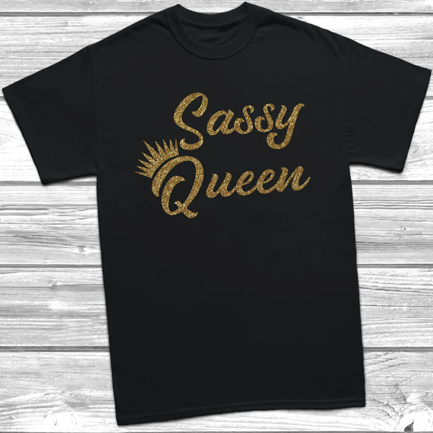 Sassy Queen T-Shirt