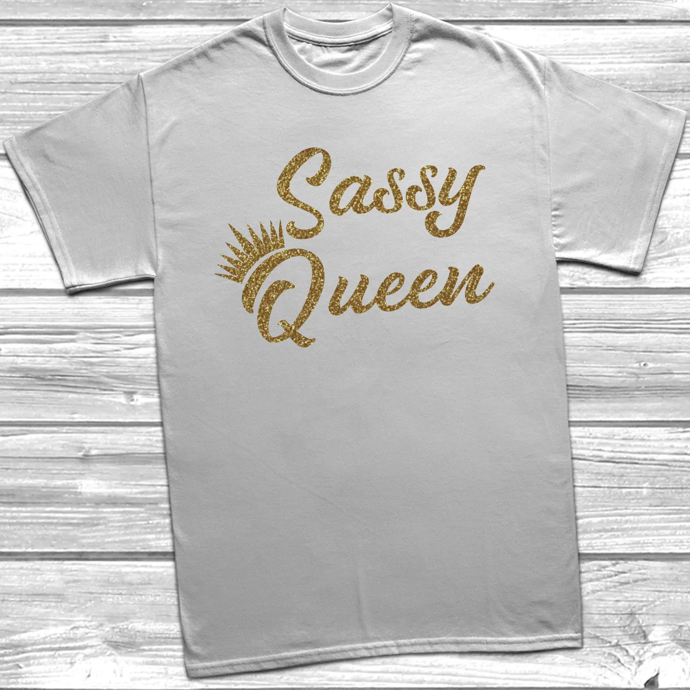 Sassy Queen T-Shirt