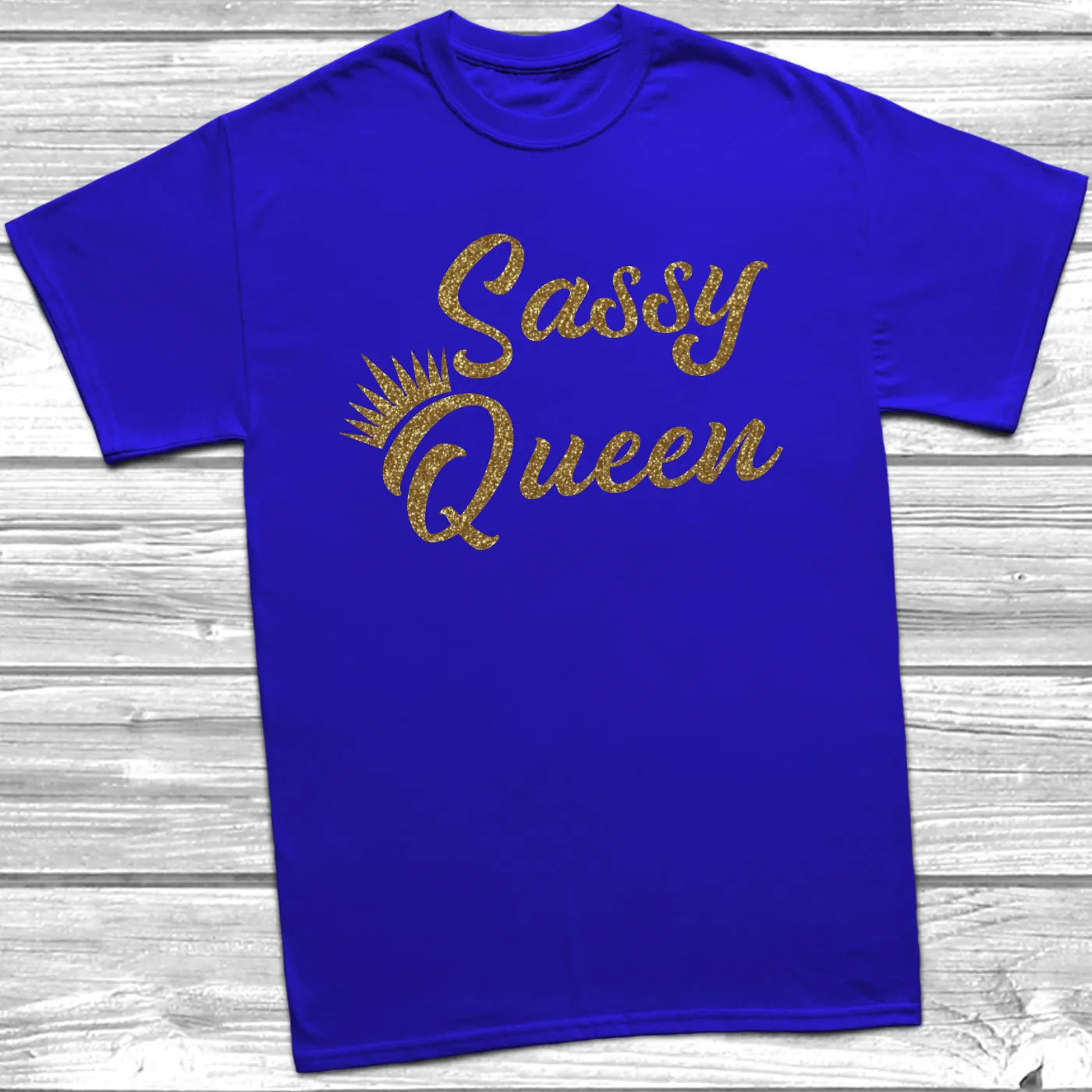 Sassy Queen T-Shirt