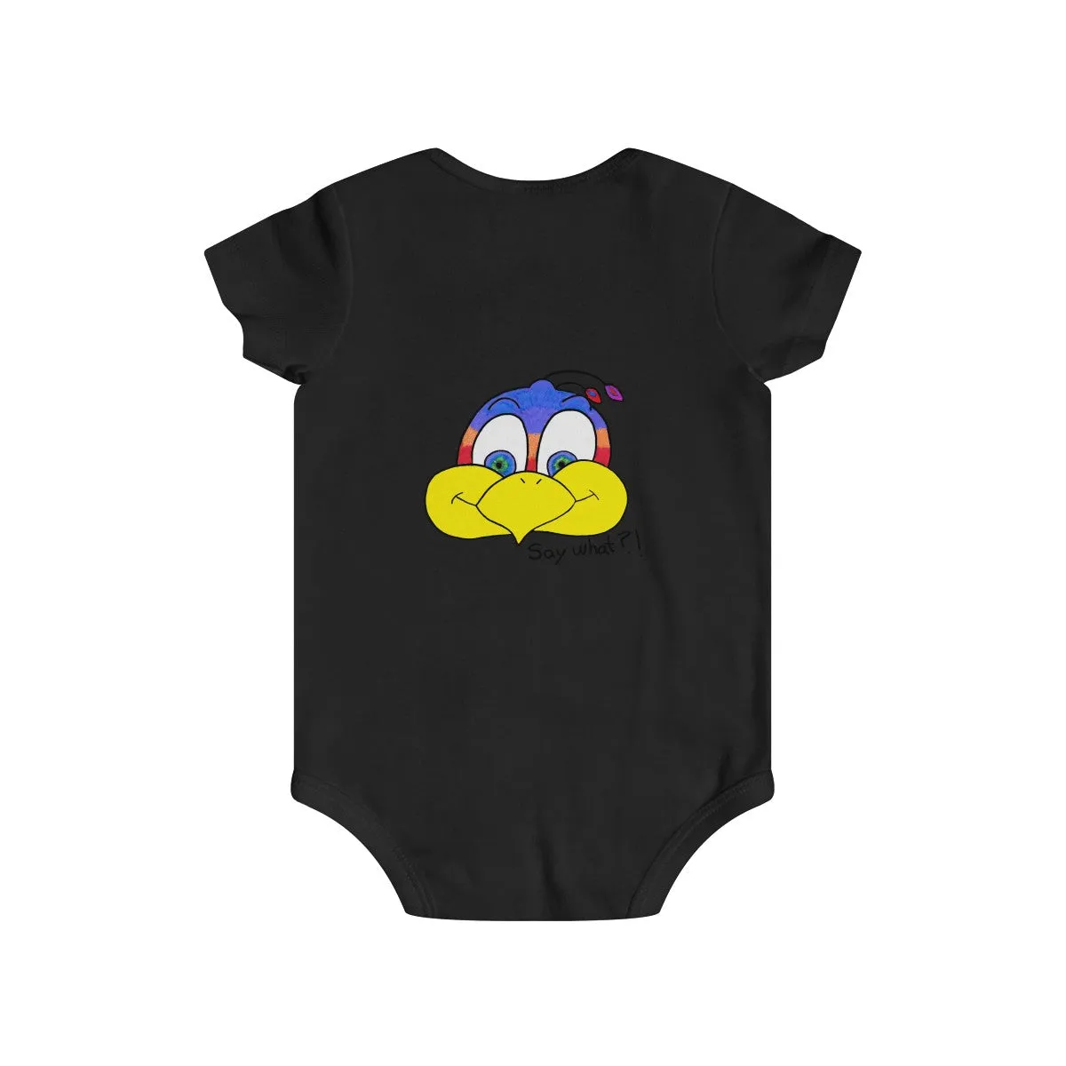 Say what?! Infant Rip Snap Tee