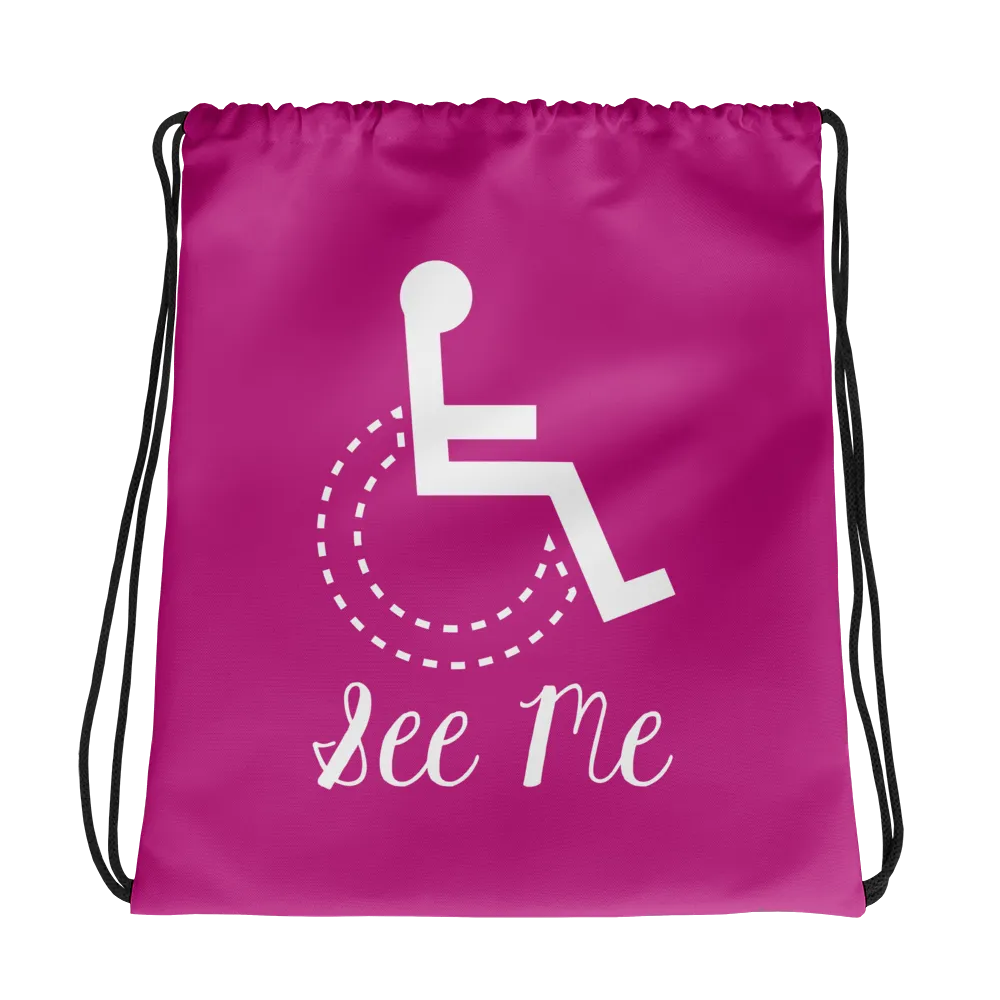 See Me (Not My Disability) Pink Drawstring Bag