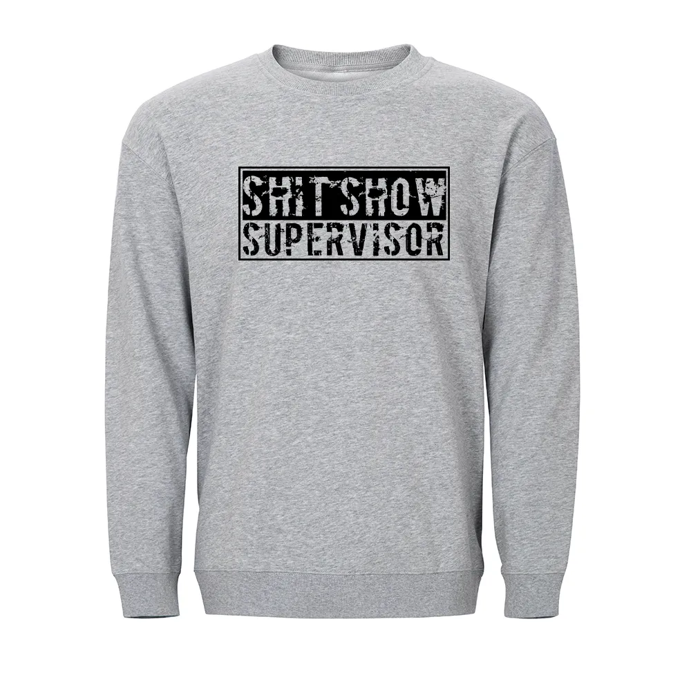 Sh!t Show Supervisor Crewneck Sweatshirt