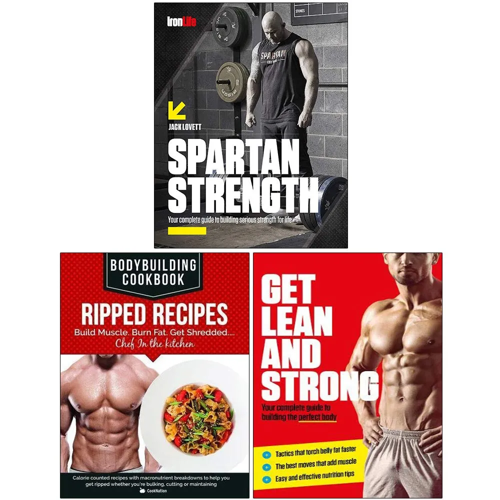 Spartan Strength, BodyBuilding Cookbook Ripped Recipes, Get Lean And Strong 3 Books Collection Set