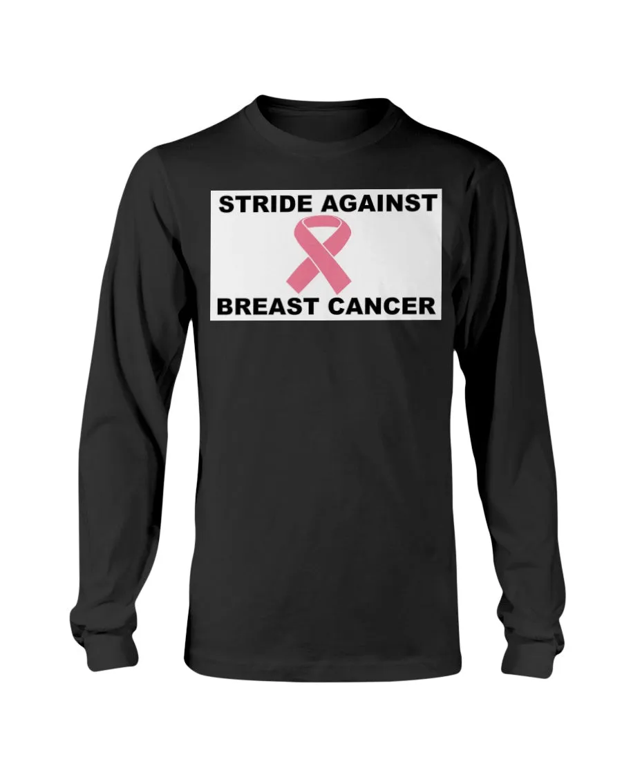 Stride Against Breast Cancer Gildan Long Sleeve T-Shirt