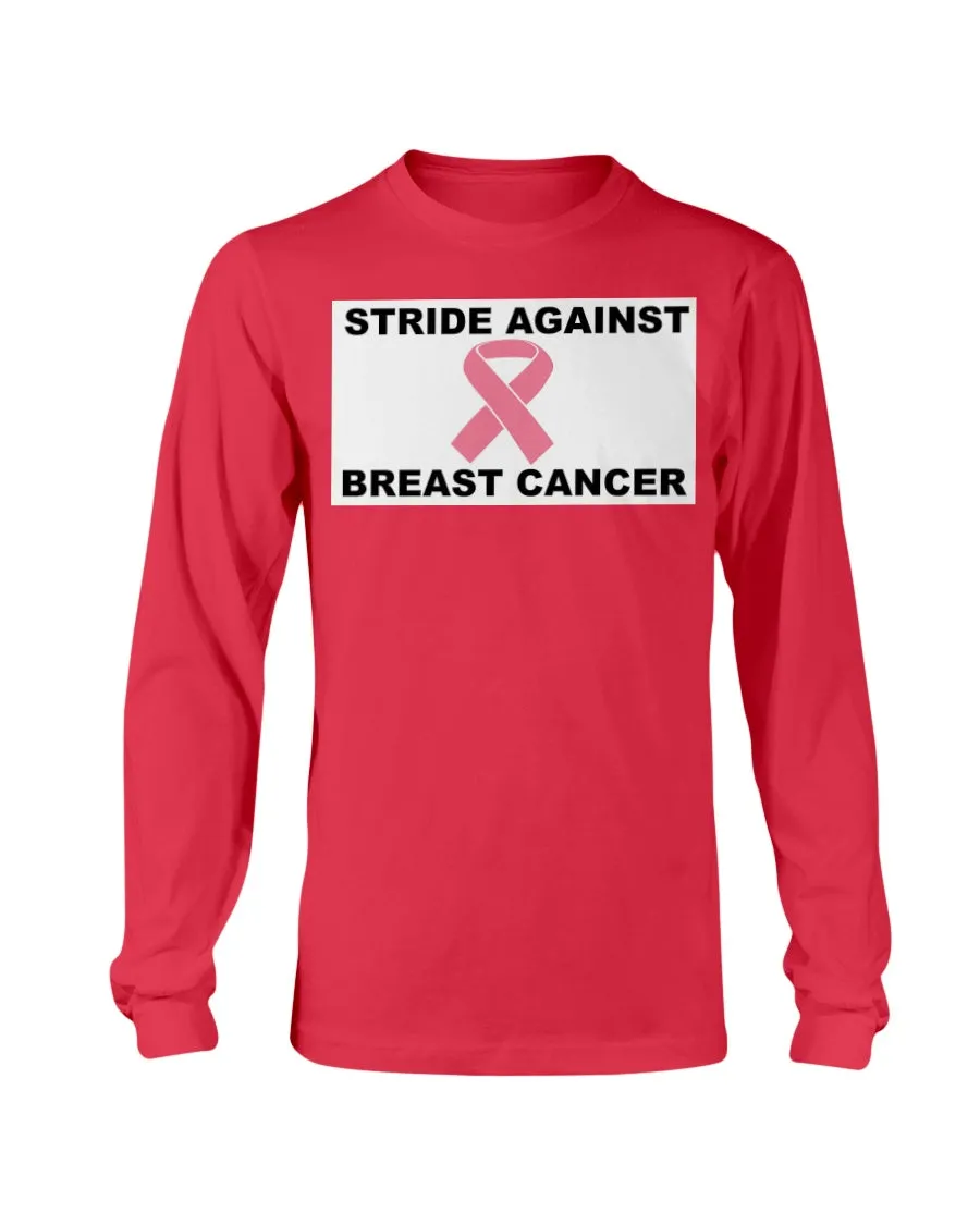 Stride Against Breast Cancer Gildan Long Sleeve T-Shirt