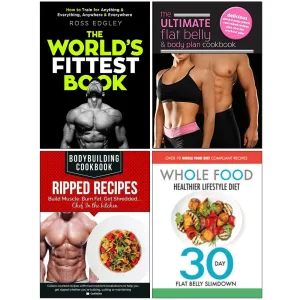 Worlds Fittest Book, Ultimate Flat Belly, Bodybuilding, Whole Food 4 Books Collection Set